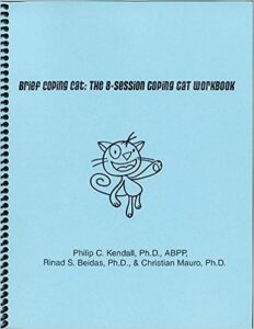 Brief Coping Cat: The 8-Session Child Workbook